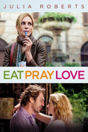 EAT PRAY LOVE